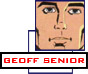 Geooooooooooffffffffffffff Seeeeeeeennniiiiooooooorrrr!